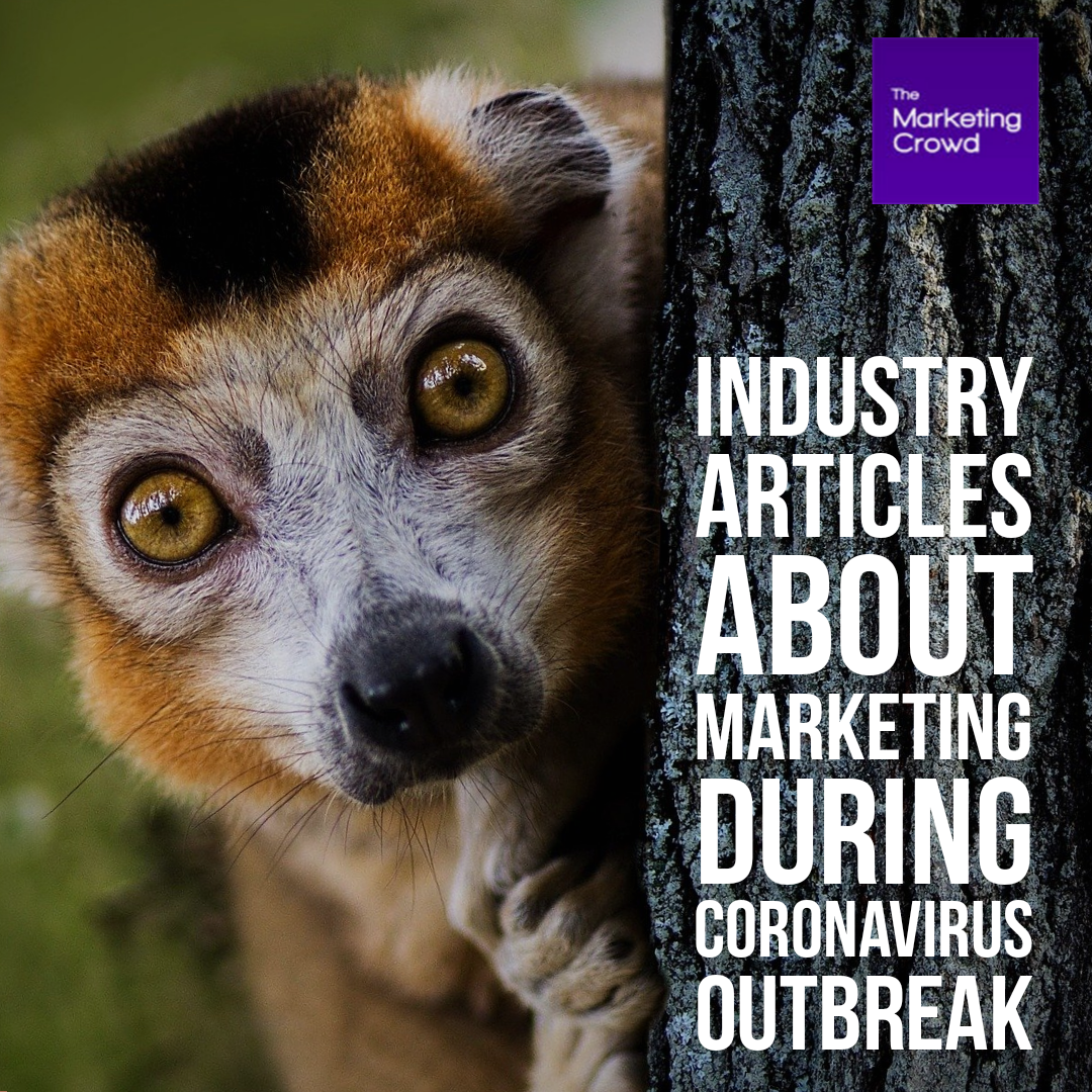 ndustry articles about marketing during cornavirus (covid 19) crisis